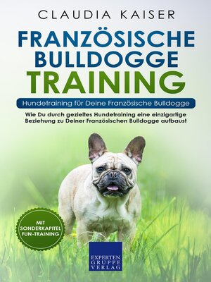 cover image of Französische Bulldogge Training – Hundetraining für Deine Französische Bulldogge